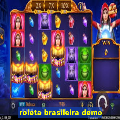 roleta brasileira demo